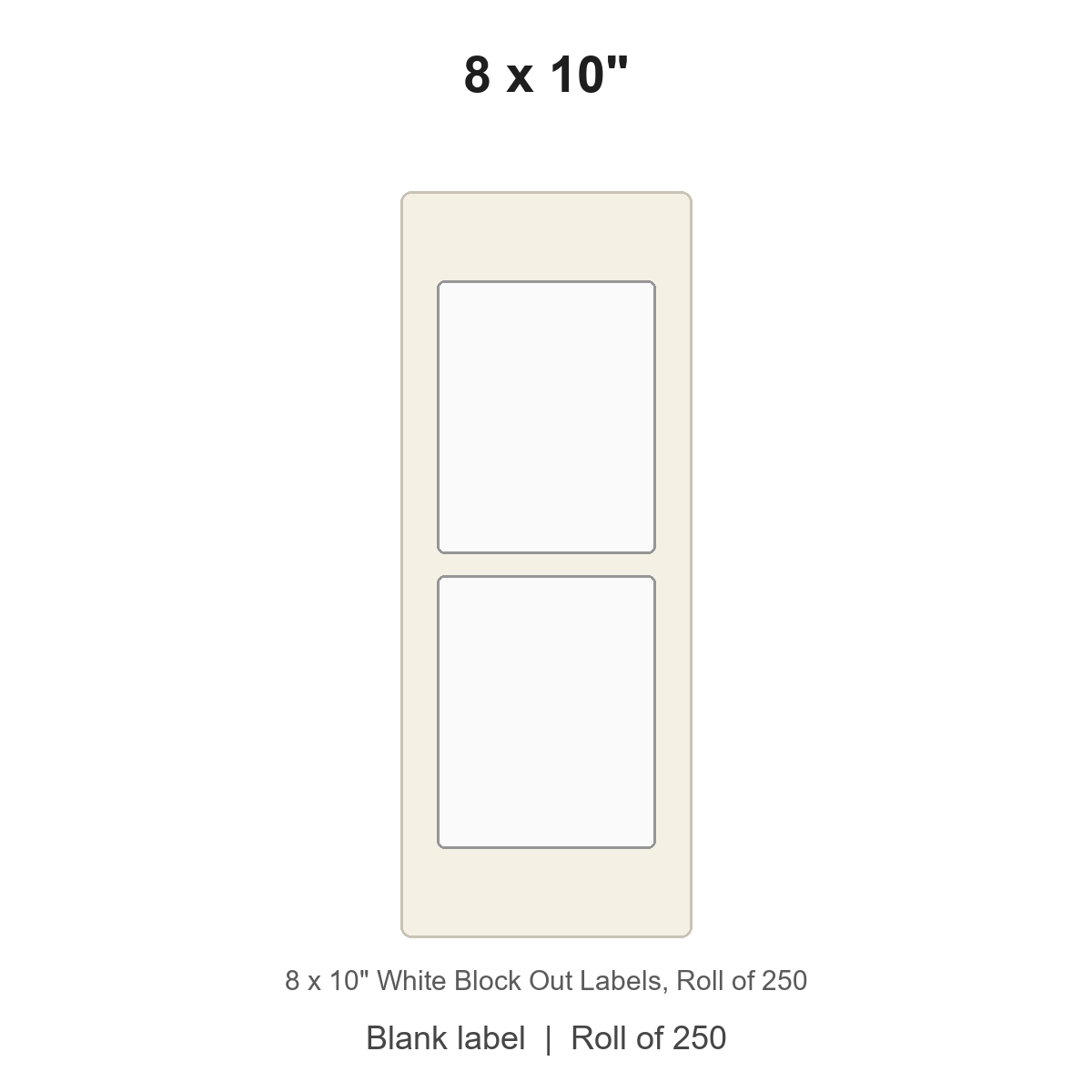 8 x 10" White Block Out Labels
