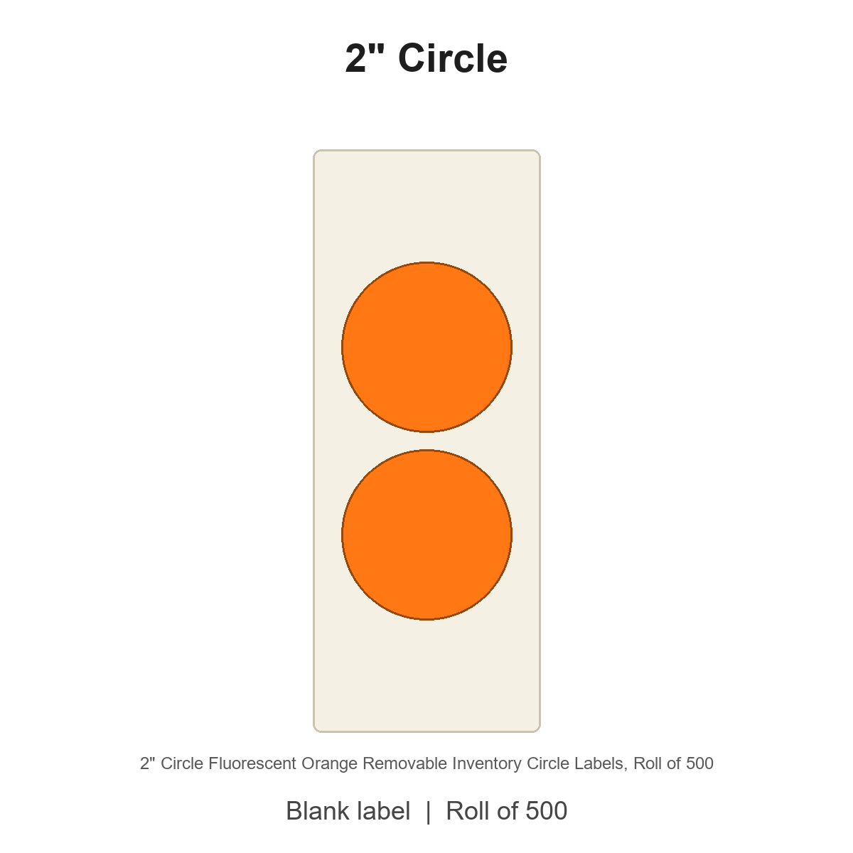 2" Circle Fluorescent Orange Removable Inventory Circle Labels