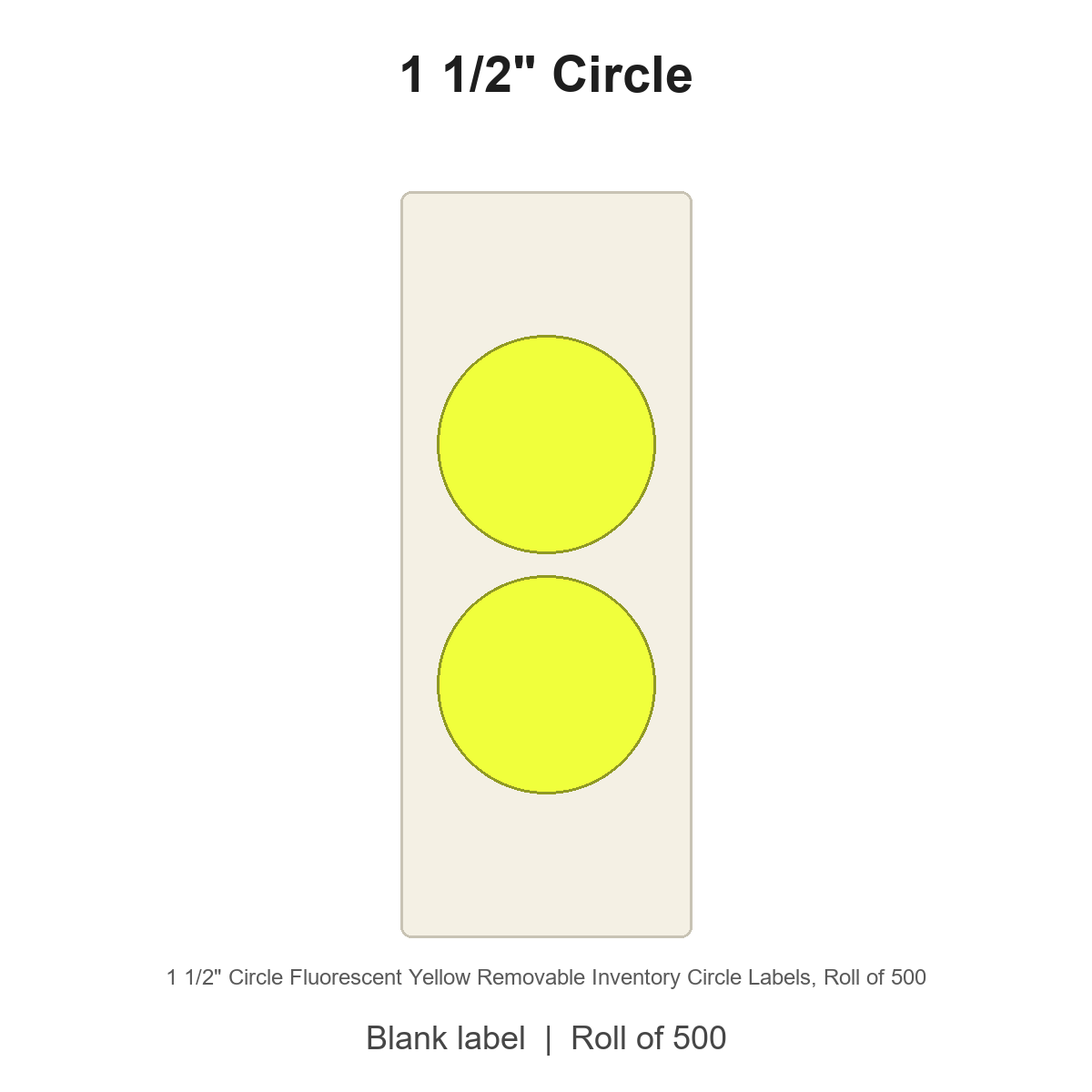 1 1/2" Circle Fluorescent Yellow Removable Inventory Circle Labels