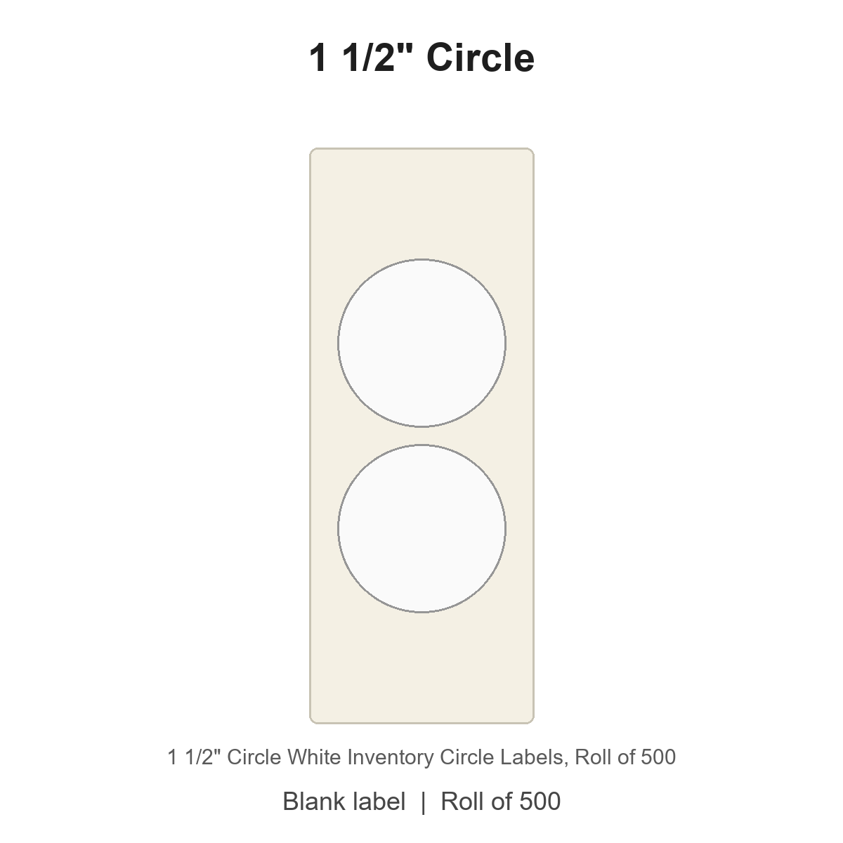 1 1/2" Circle White Inventory Circle Labels