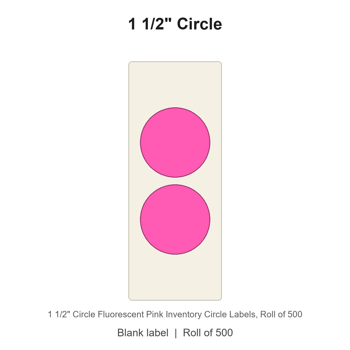 1 1/2" Circle Fluorescent Pink Inventory Circle Labels