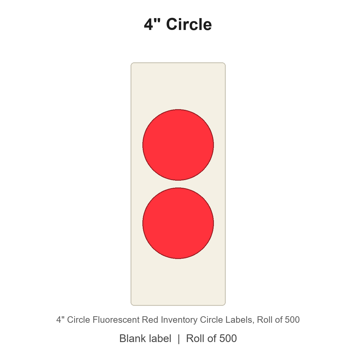 4" Circle Fluorescent Red Inventory Circle Labels