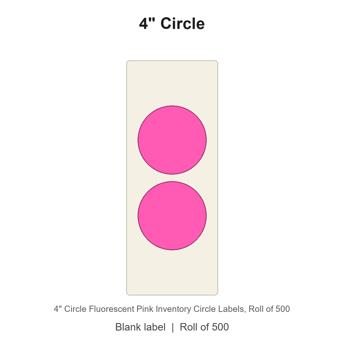 4" Circle Fluorescent Pink Inventory Circle Labels