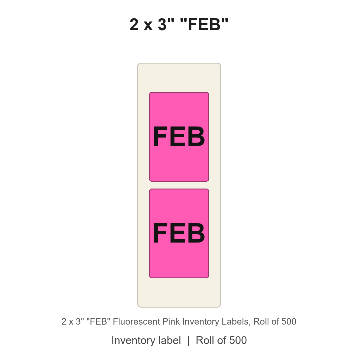 2 x 3" "FEB" Fluorescent Pink Inventory Labels