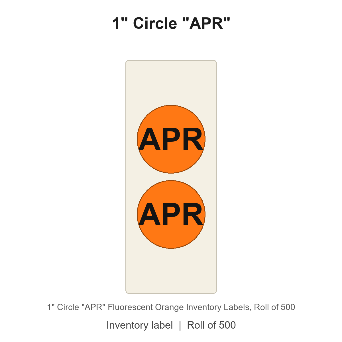 1" Circle "APR" Fluorescent Orange Inventory Labels