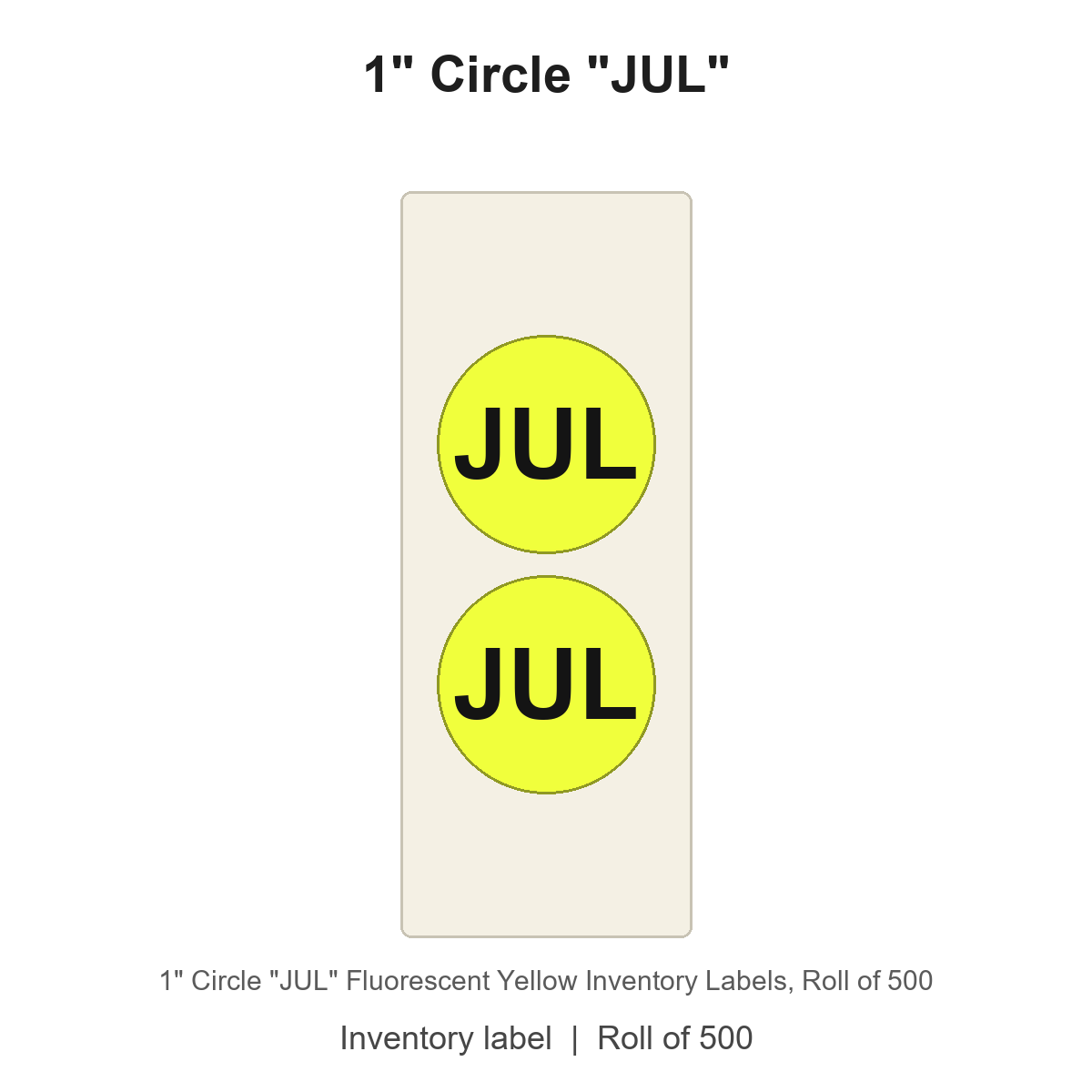 1" Circle "JUL" Fluorescent Yellow Inventory Labels