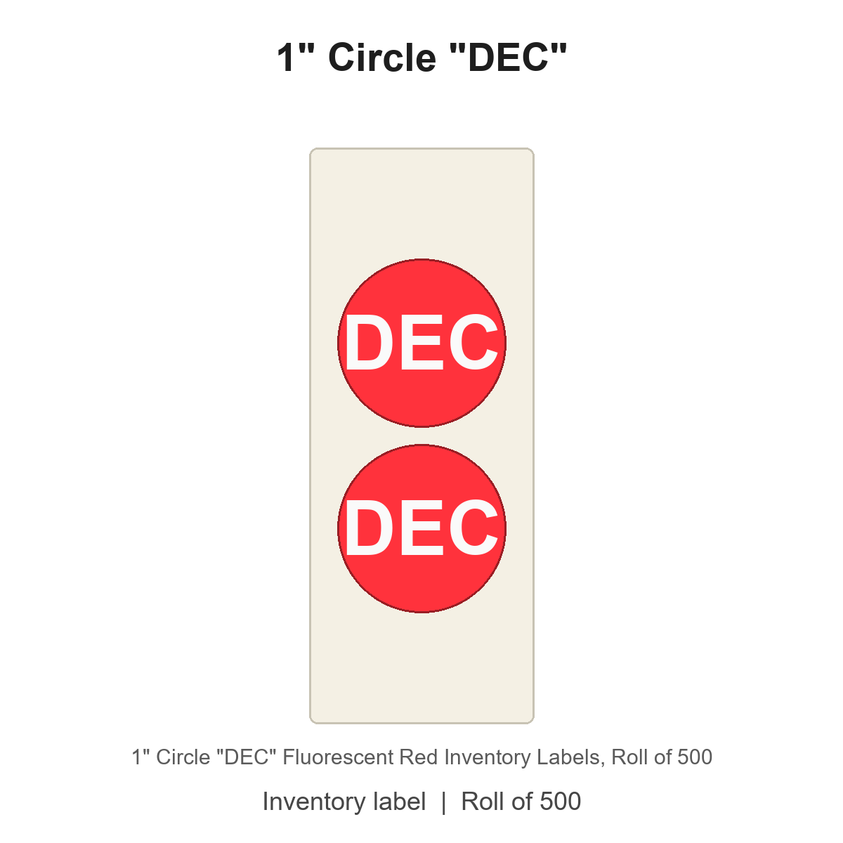 1" Circle "DEC" Fluorescent Red Inventory Labels