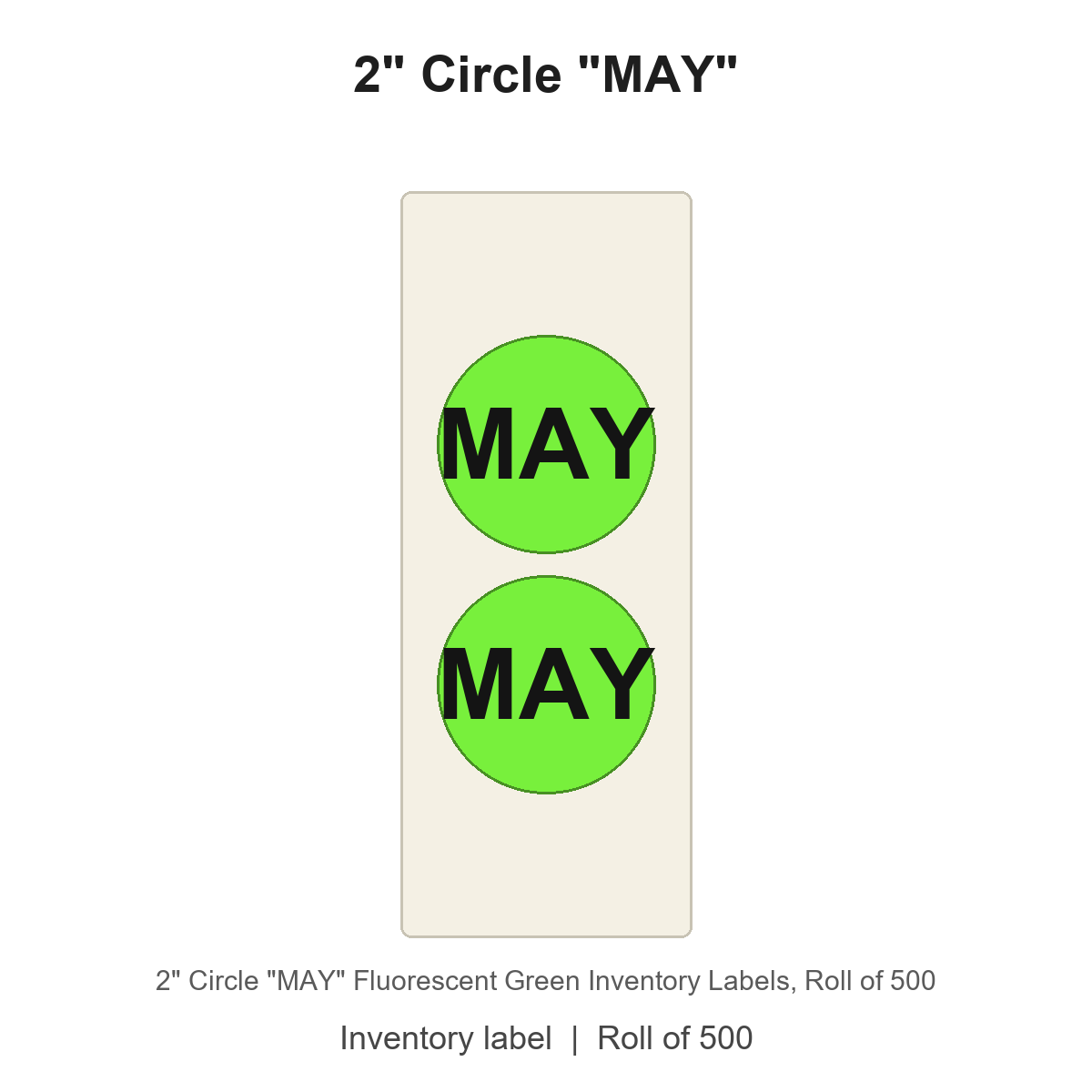 2" Circle "MAY" Fluorescent Green Inventory Labels