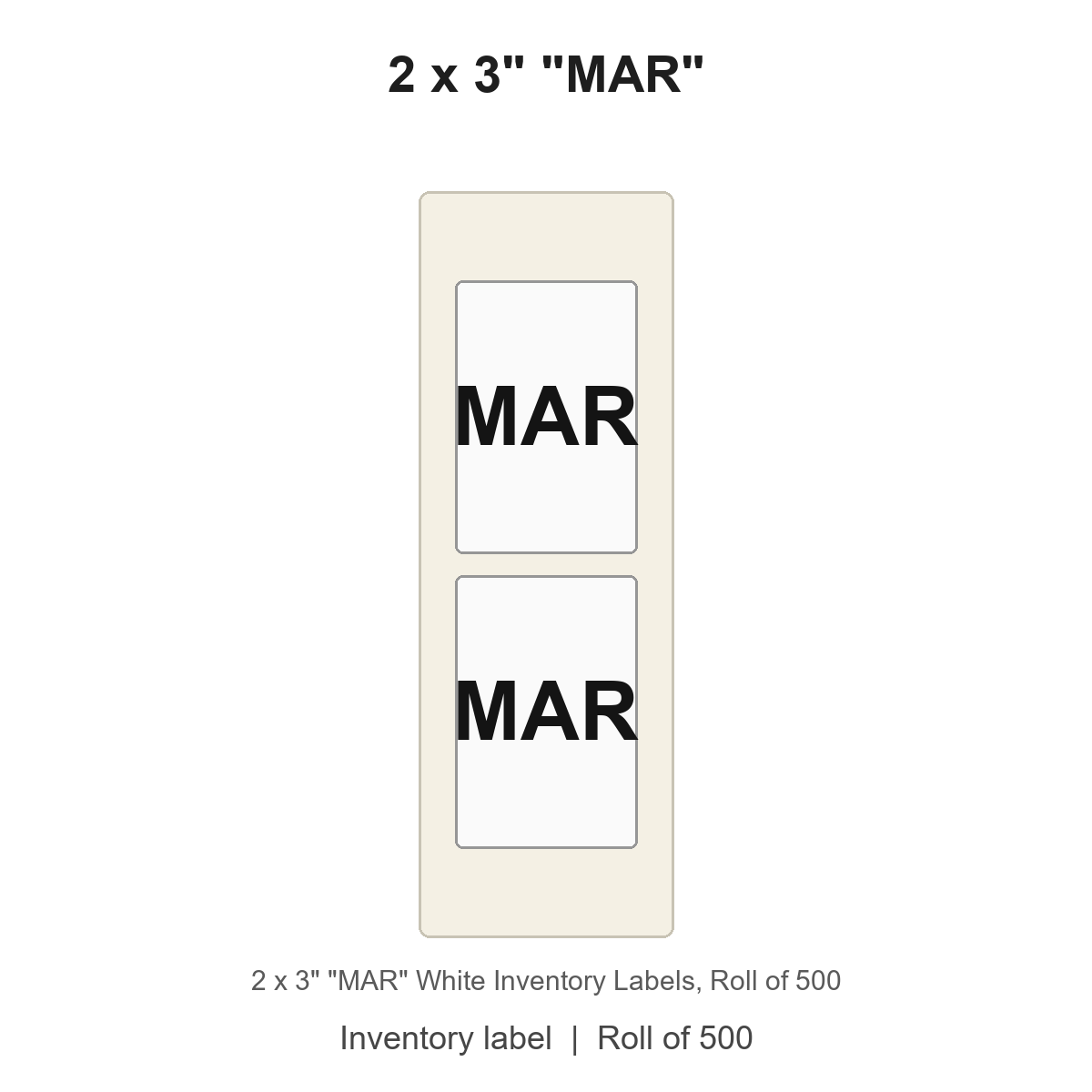 2 x 3" "MAR" White Inventory Labels