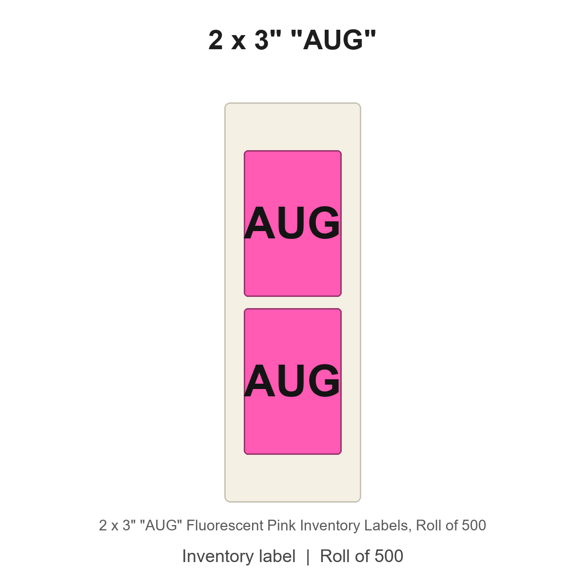 2 x 3" "AUG" Fluorescent Pink Inventory Labels