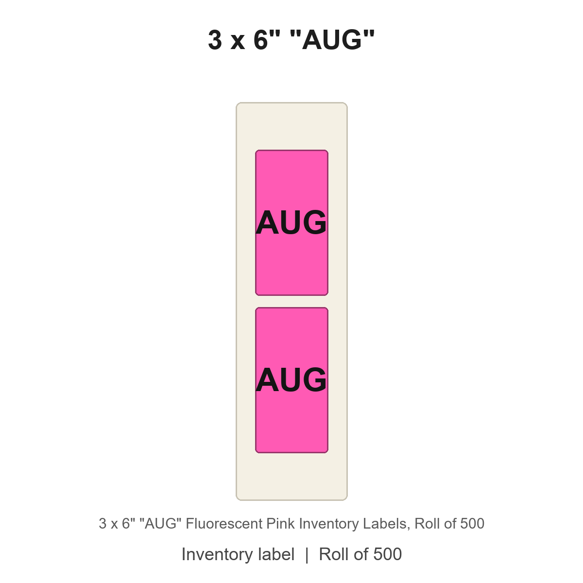 3 x 6" "AUG" Fluorescent Pink Inventory Labels