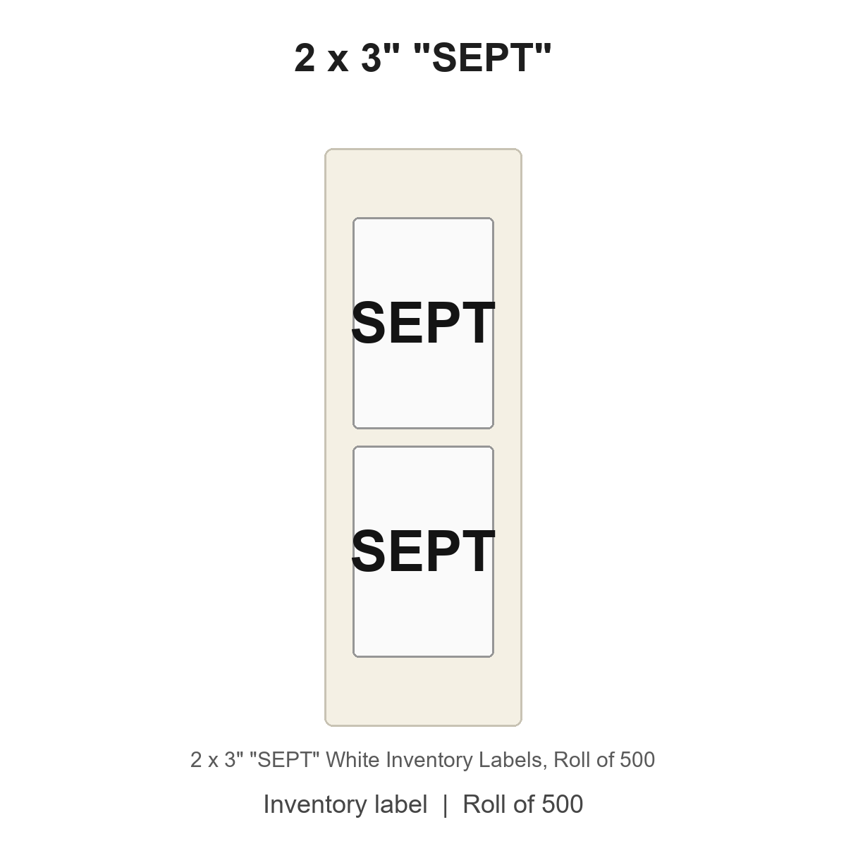 2 x 3" "SEPT" White Inventory Labels