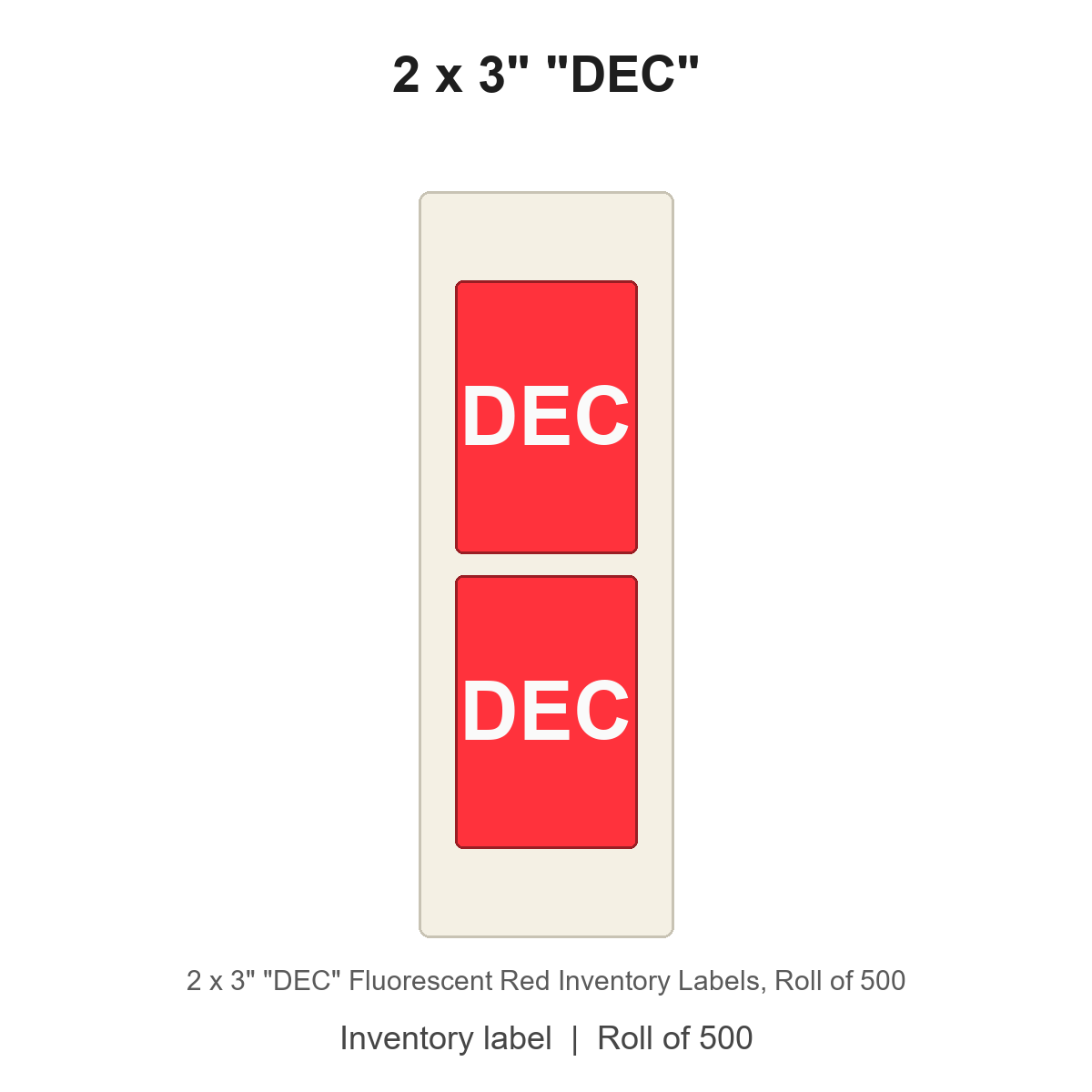 2 x 3" "DEC" Fluorescent Red Inventory Labels