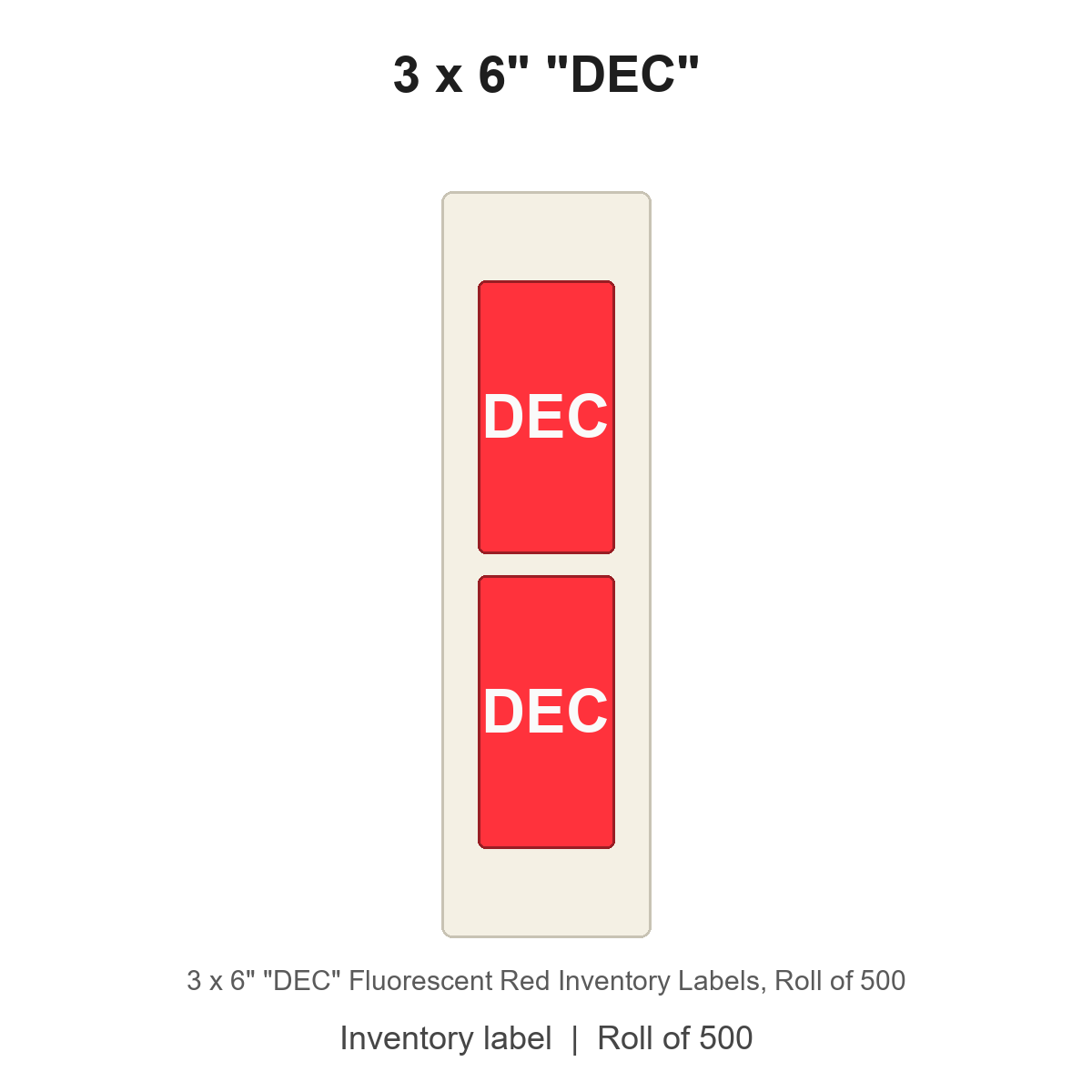 3 x 6" "DEC" Fluorescent Red Inventory Labels