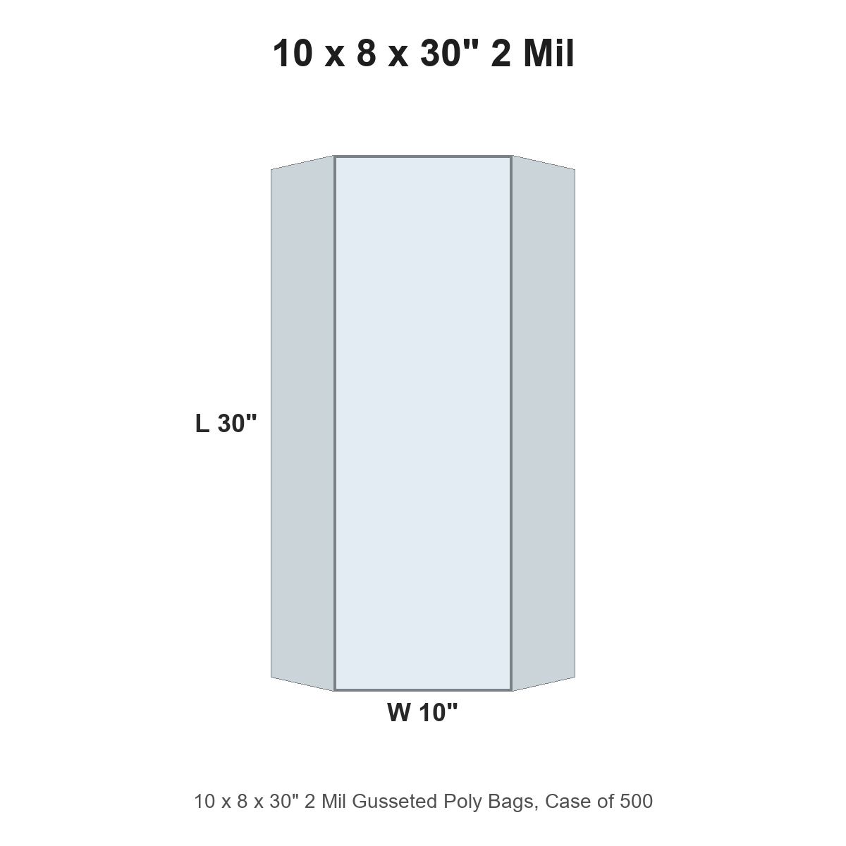 10 x 8 x 30" 2 Mil Gusseted Poly Bags