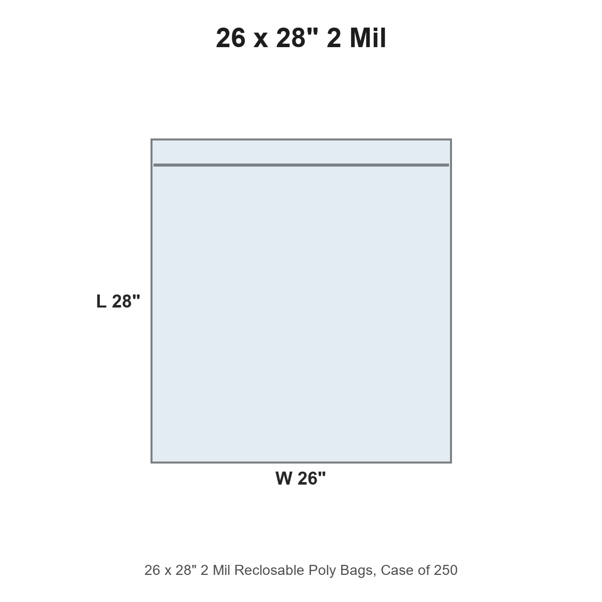 26 x 28" 2 Mil Reclosable Poly Bags