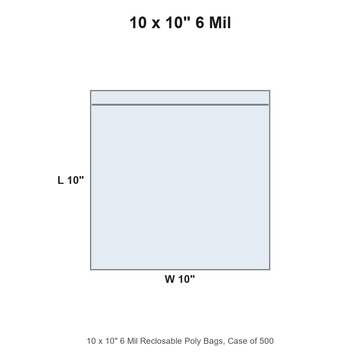 10 x 10" 6 Mil Reclosable Poly Bags