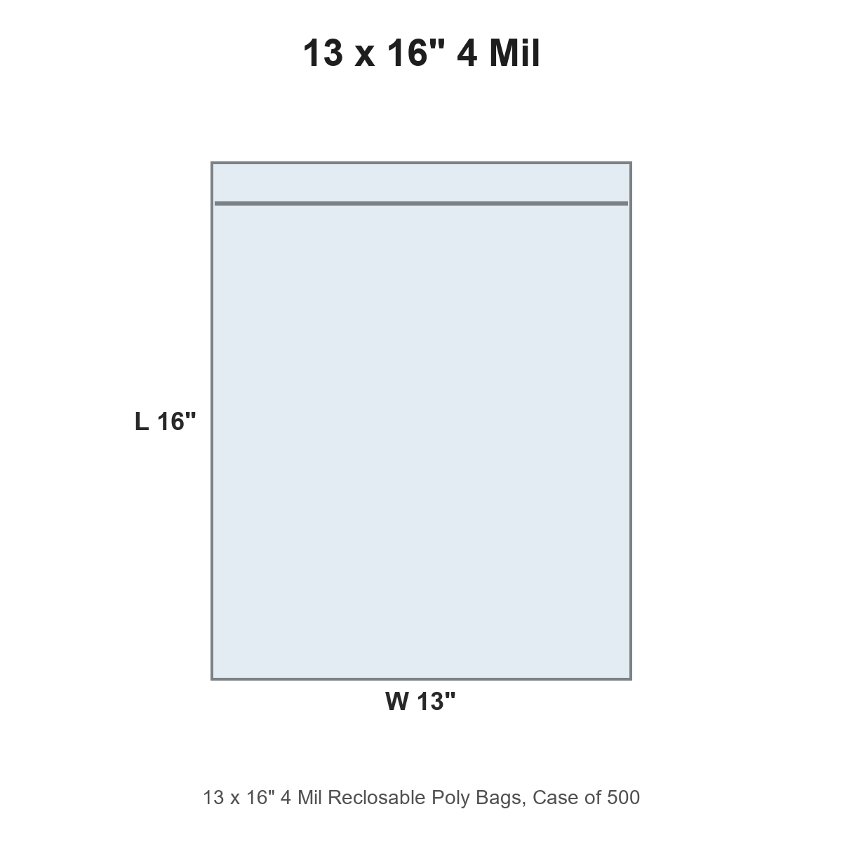 13 x 16" 4 Mil Reclosable Poly Bags
