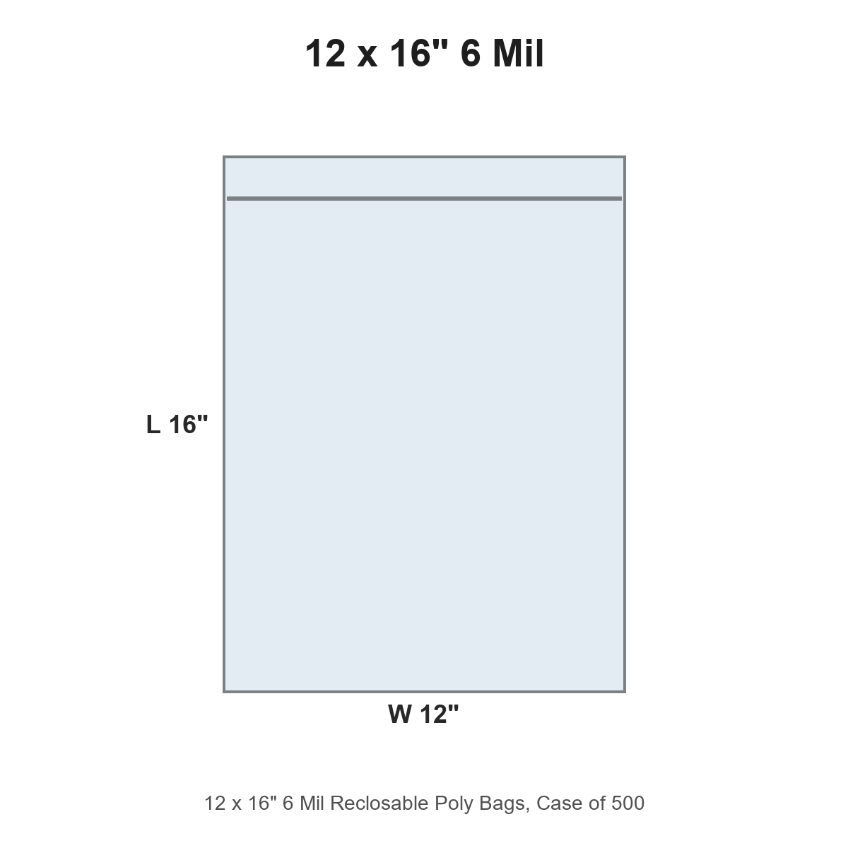 12 x 16" 6 Mil Reclosable Poly Bags