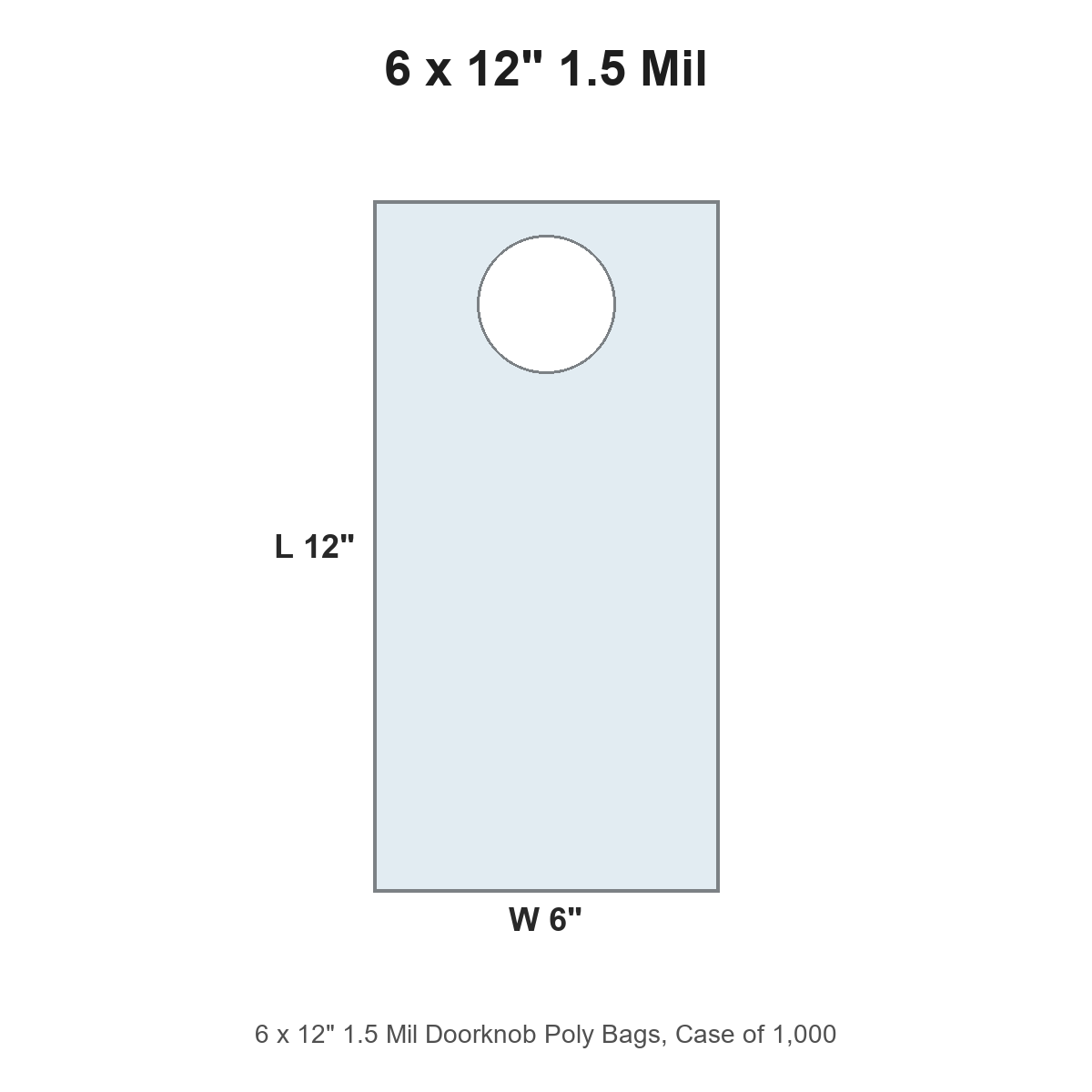 6 x 12" 1.5 Mil Doorknob Poly Bags
