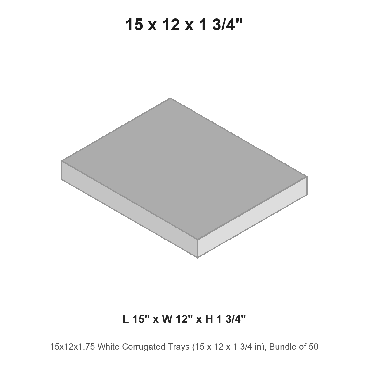15x12x1.75 White Corrugated Trays (15 x 12 x 1 3/4 in), Bundle of 50