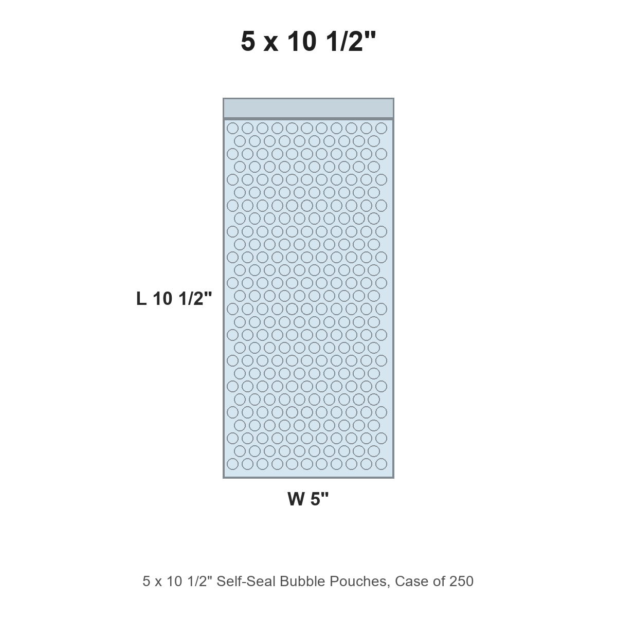 5 x 10 1/2" Self-Seal Bubble Pouches, Case of 250