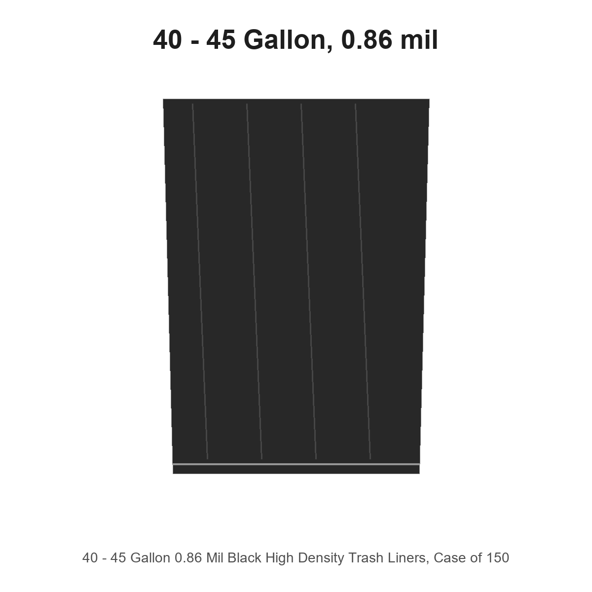 40 - 45 Gallon 0.86 Mil Black High Density Trash Liners, Case of 150
