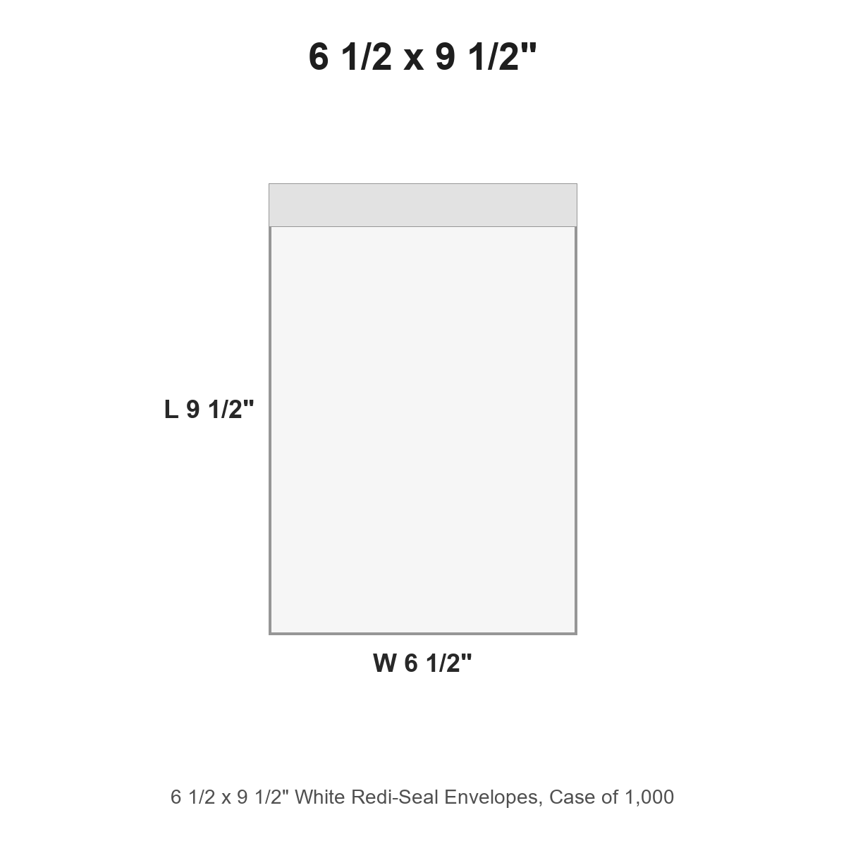6 1/2 x 9 1/2" White Redi-Seal Envelopes
