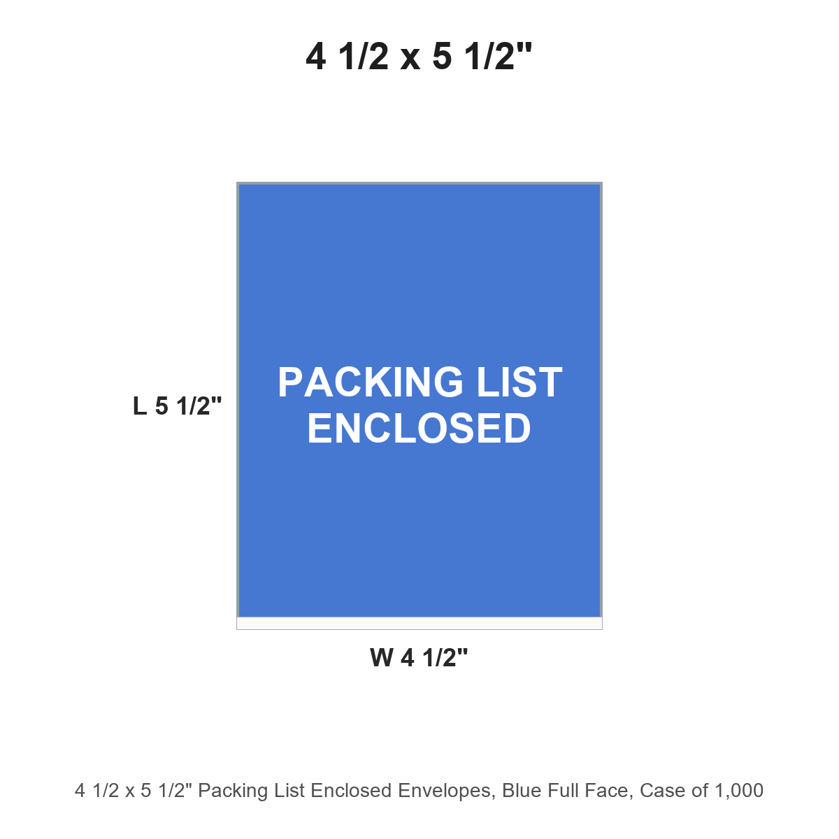4 1/2 x 5 1/2" Packing List Enclosed Envelopes, Blue Full Face