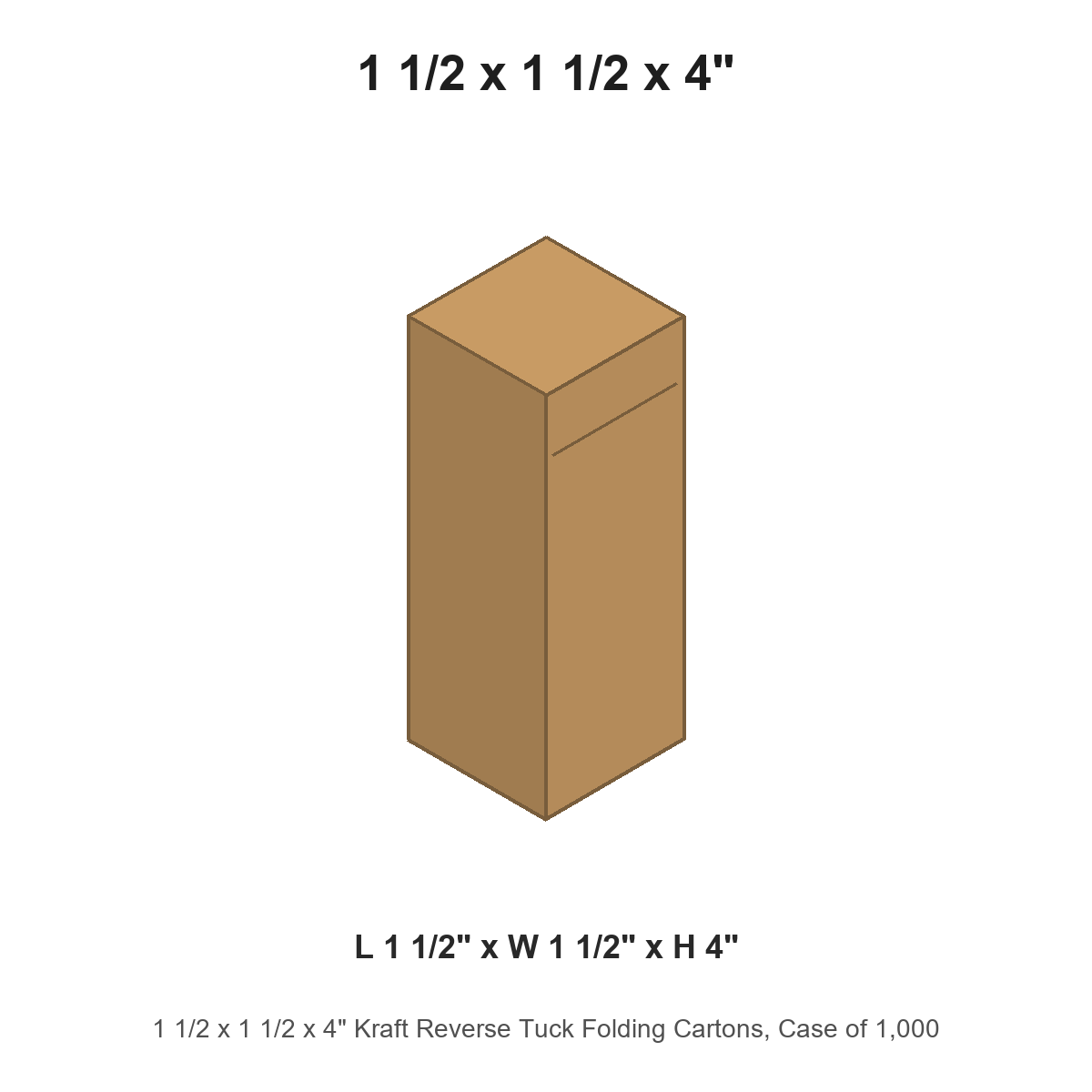 1 1/2 x 1 1/2 x 4" Kraft Reverse Tuck Folding Cartons, Case of 1,000