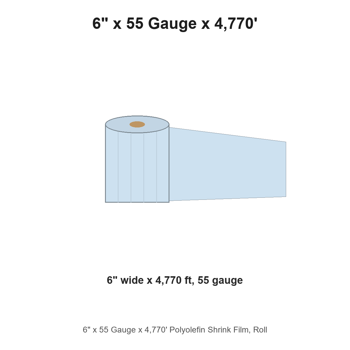 6" x 55 Gauge x 4,770' Polyolefin Shrink Film