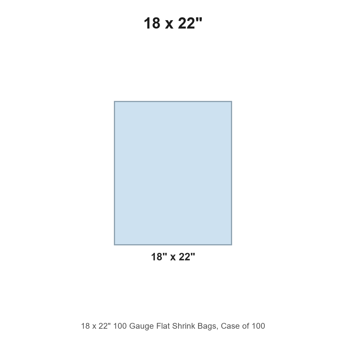 18 x 22" 100 Gauge Flat Shrink Bags