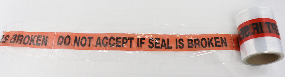 5 X 1000 X 80 - CLEAR WITH RED AND BLACK PRINT "DO NOT ACCEPT IF SEAL IS BROKEN"; 12 RLS/plt