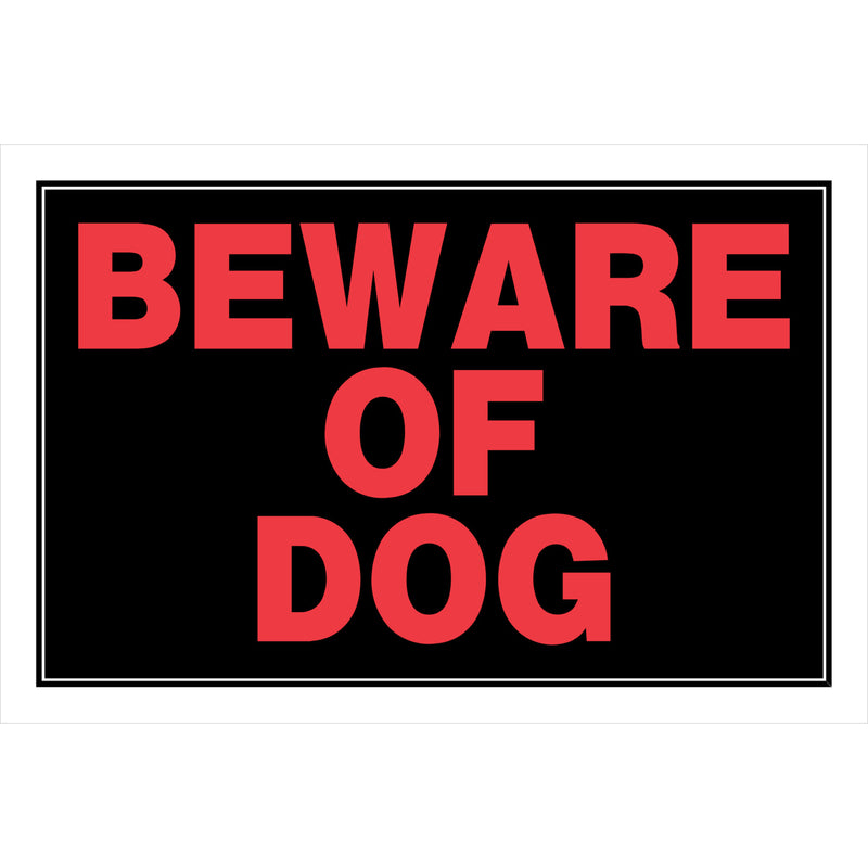 HILLMAN English Black Beware Sign 8 in. H X 12 in. W