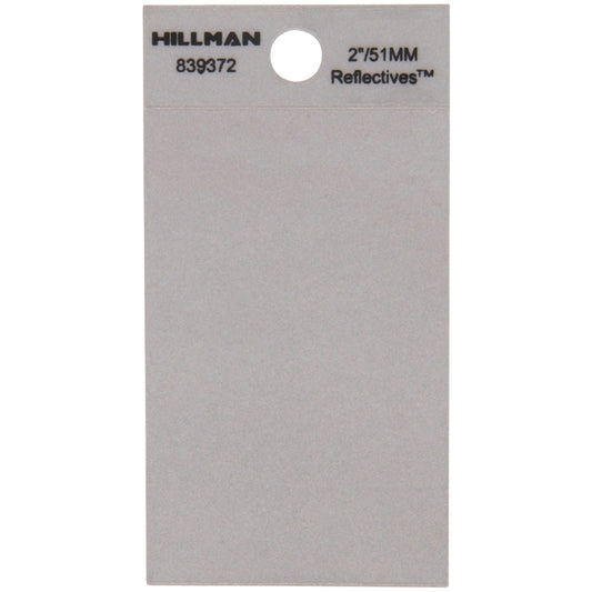 HILLMAN 2 in. Reflective Silver Vinyl Self-Adhesive Full Spacer Blank 1 pc