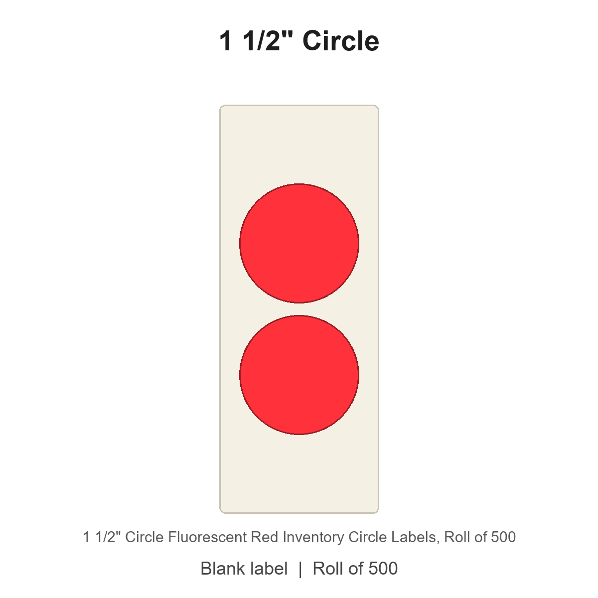 1 1/2" Circle Fluorescent Red Inventory Circle Labels