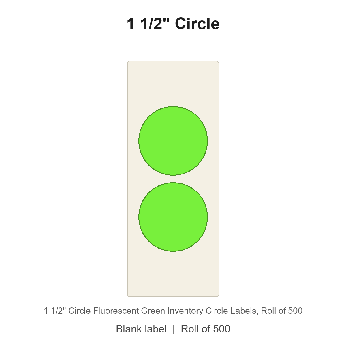 1 1/2" Circle Fluorescent Green Inventory Circle Labels