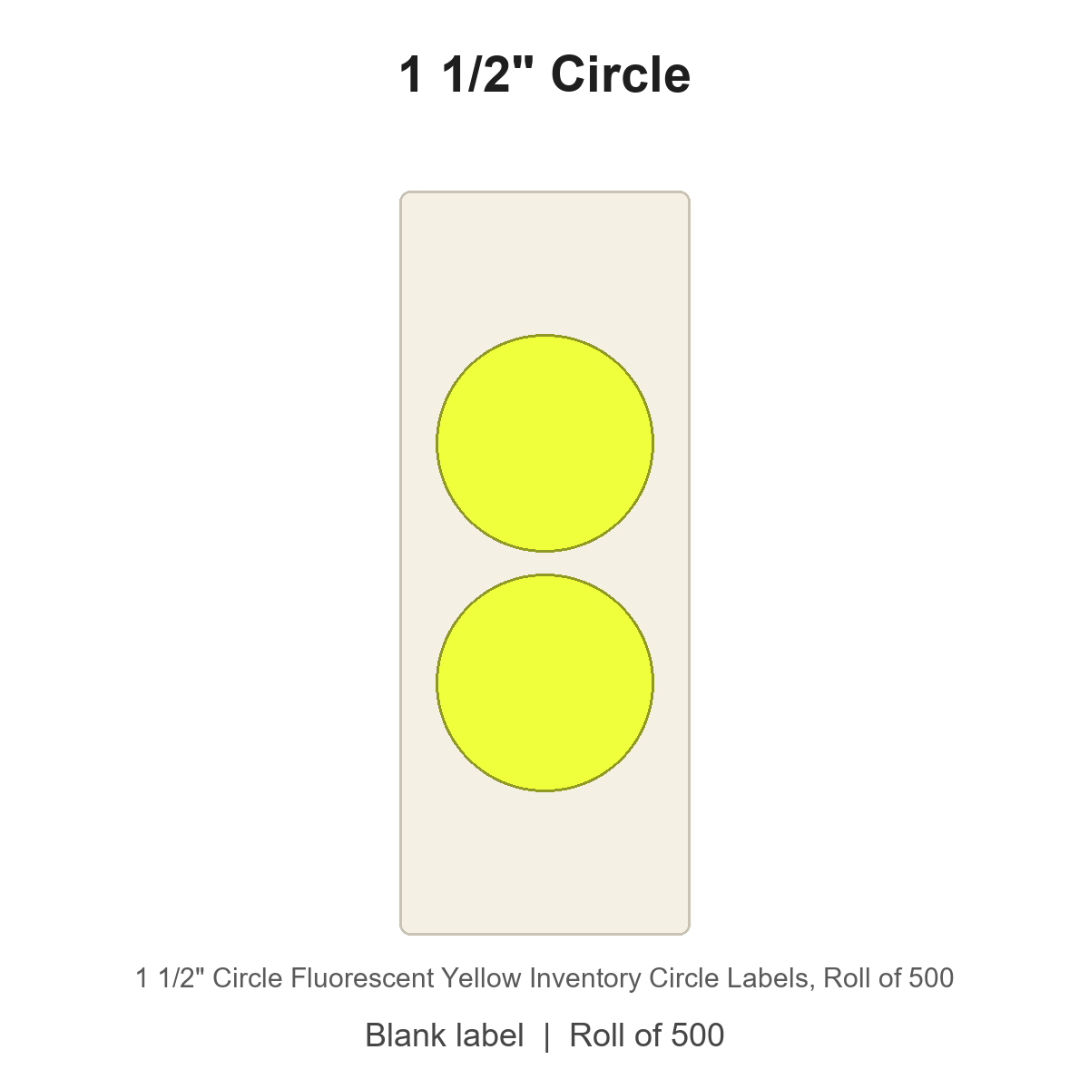 1 1/2" Circle Fluorescent Yellow Inventory Circle Labels