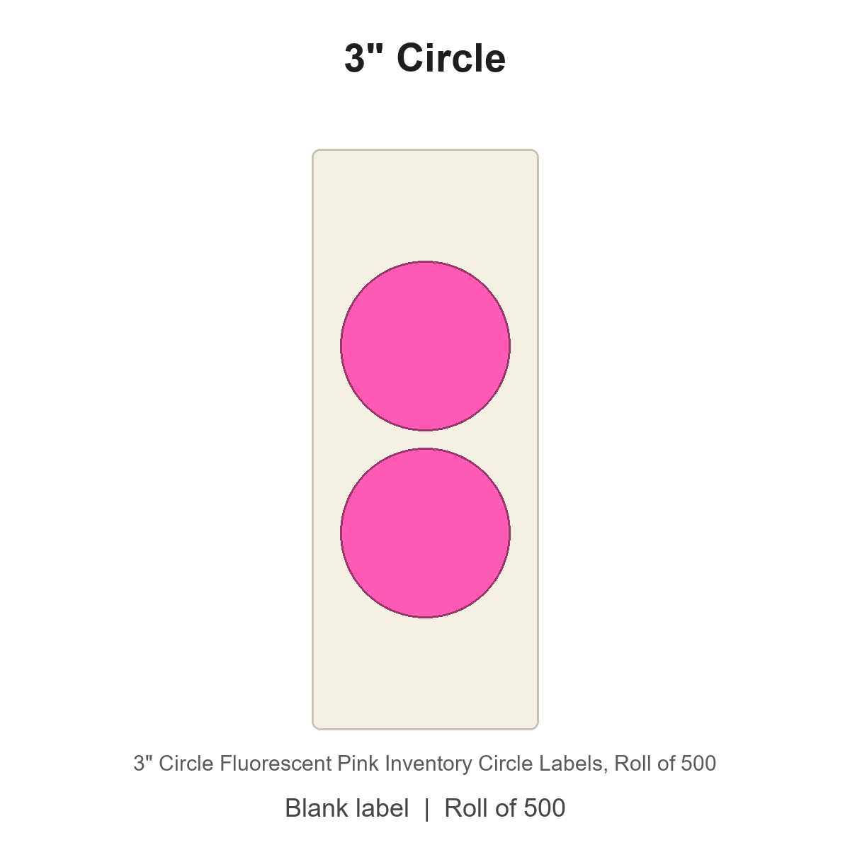 3" Circle Fluorescent Pink Inventory Circle Labels