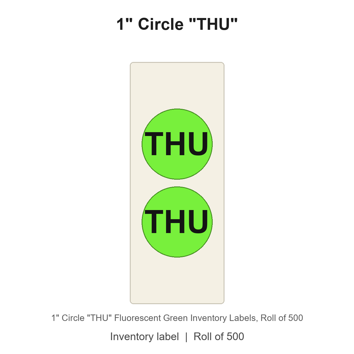 1" Circle "THU" Fluorescent Green Inventory Labels