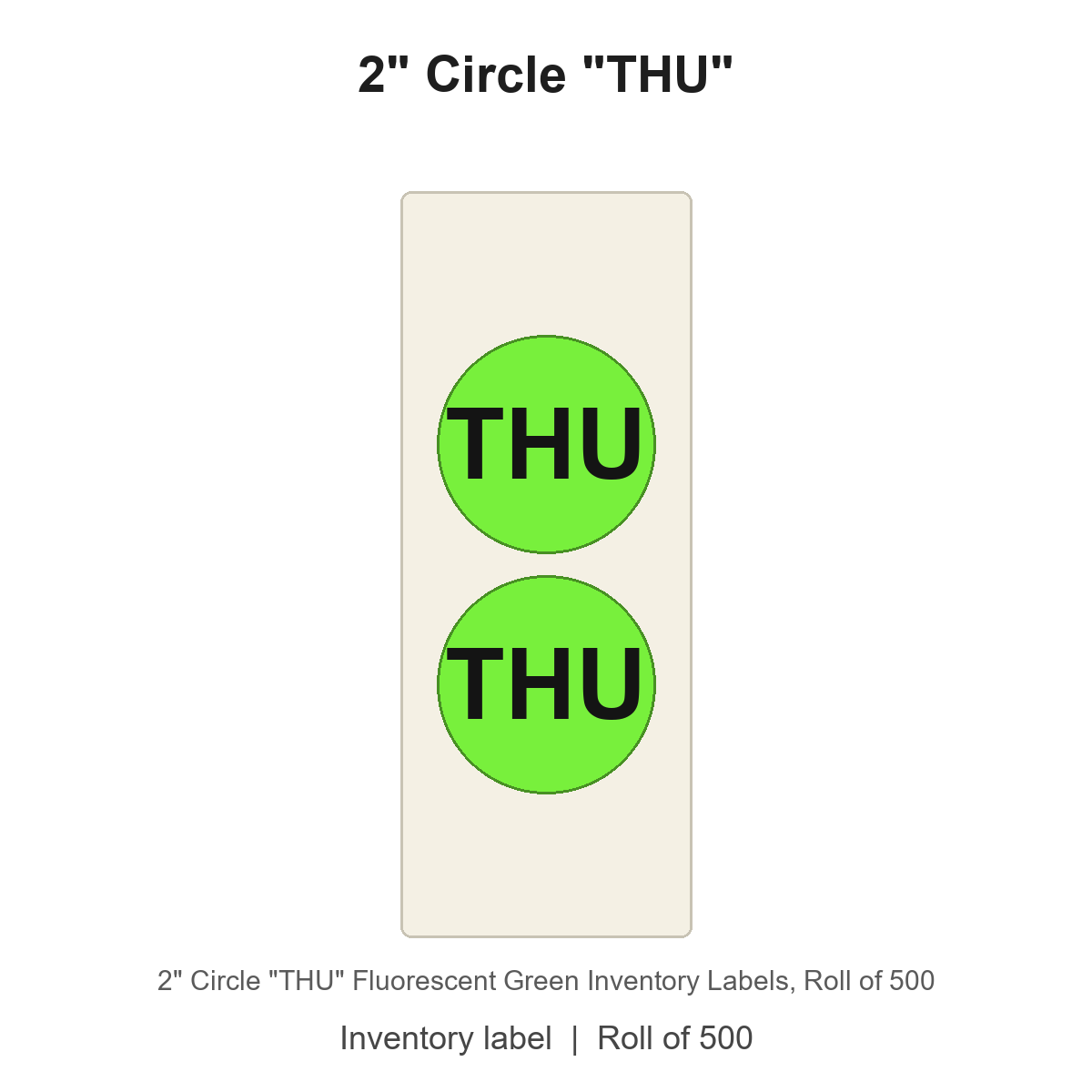 2" Circle "THU" Fluorescent Green Inventory Labels