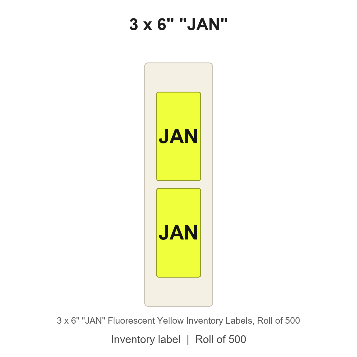 3 x 6" "JAN" Fluorescent Yellow Inventory Labels