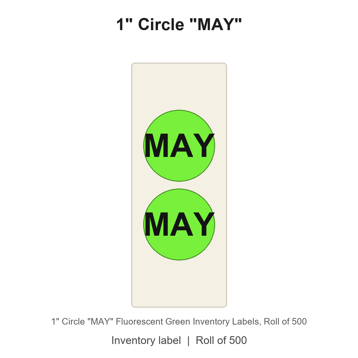 1" Circle "MAY" Fluorescent Green Inventory Labels
