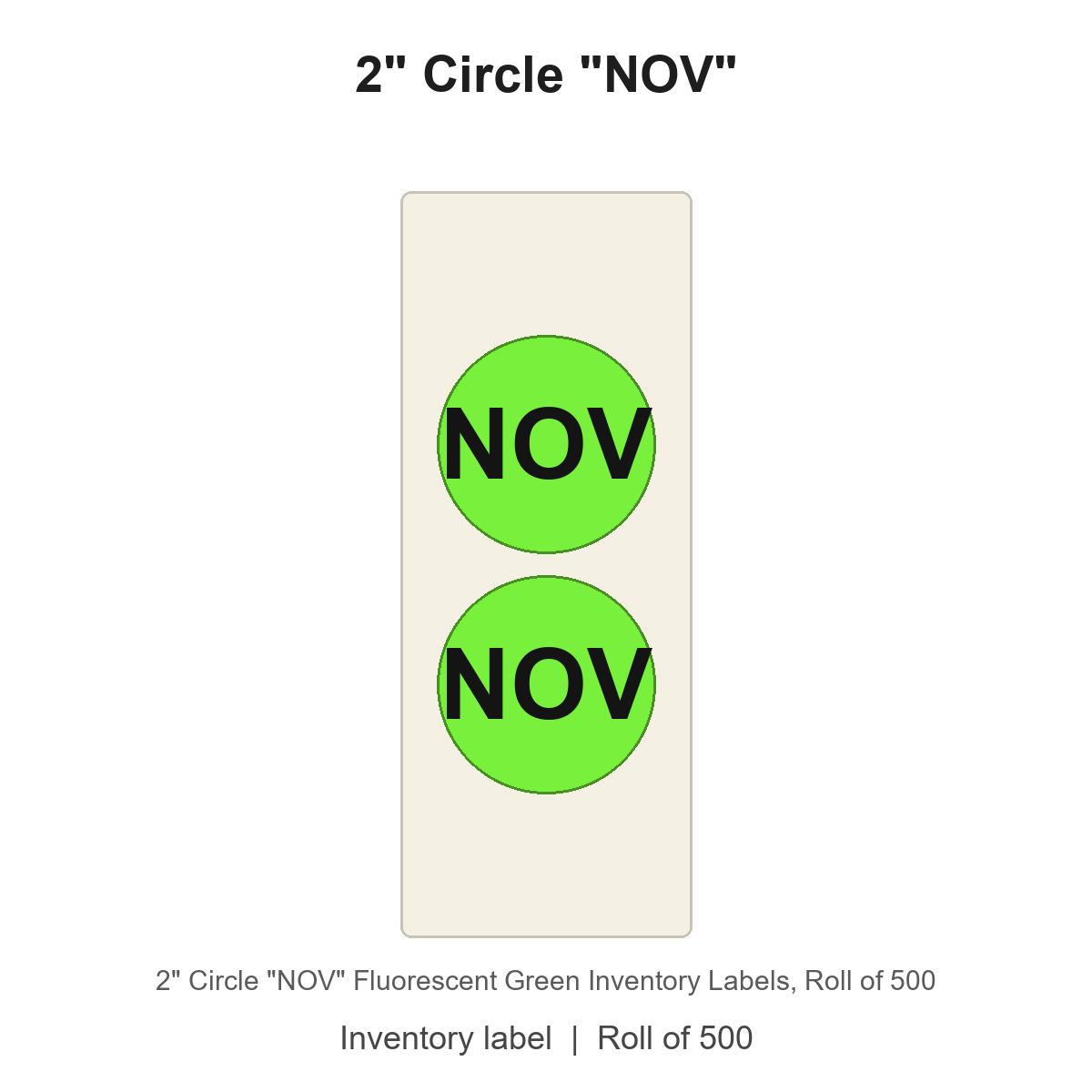 2" Circle "NOV" Fluorescent Green Inventory Labels