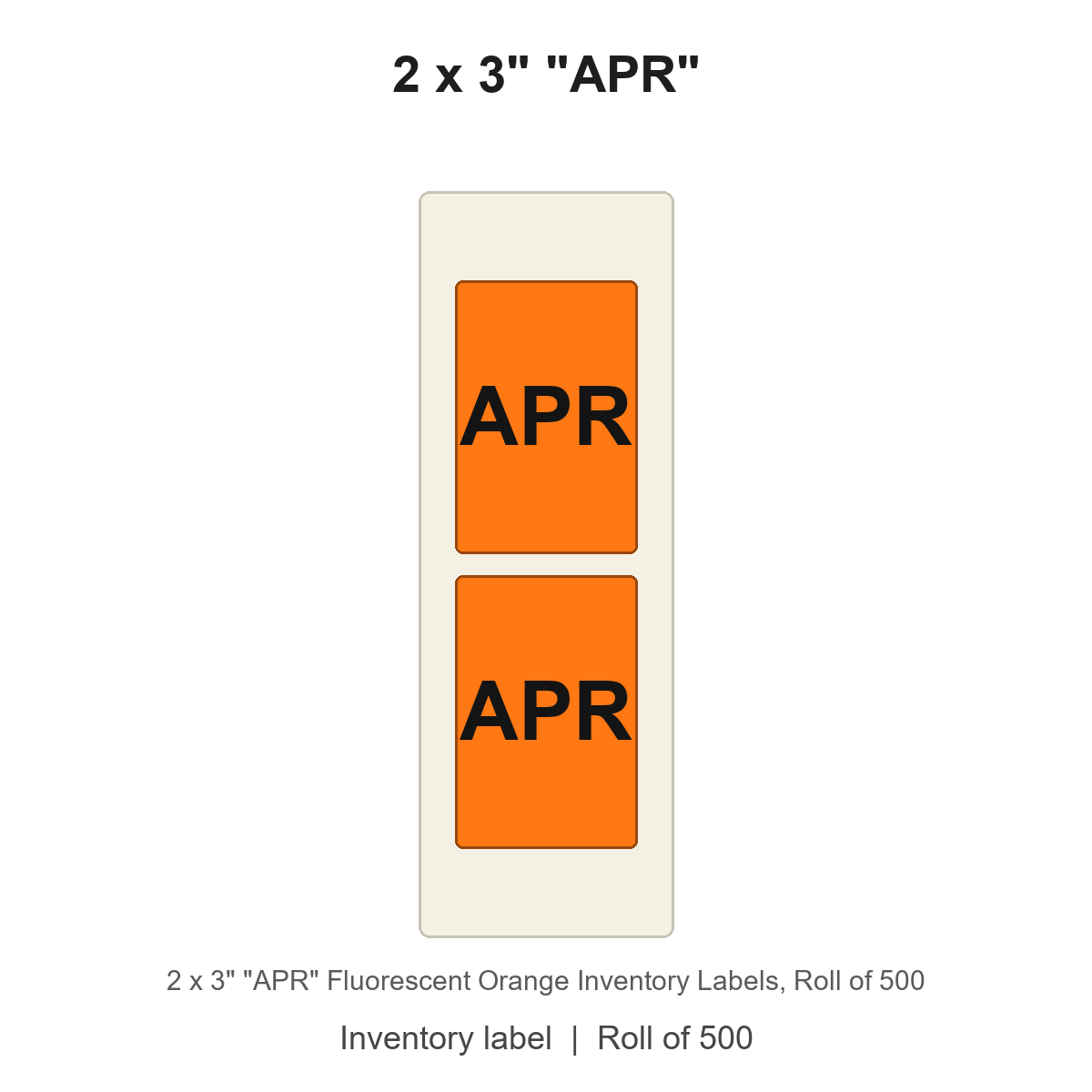 2 x 3" "APR" Fluorescent Orange Inventory Labels