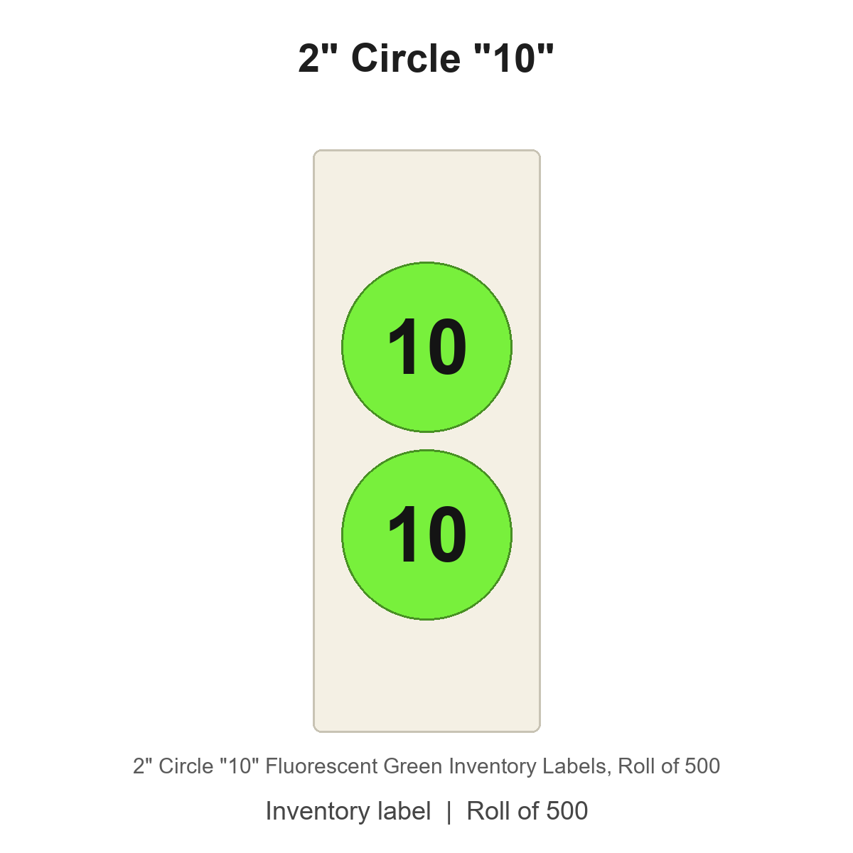2" Circle "10" Fluorescent Green Inventory Labels