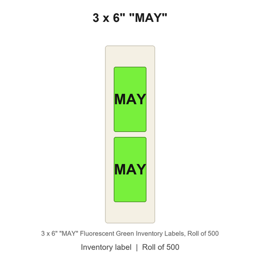 3 x 6" "MAY" Fluorescent Green Inventory Labels
