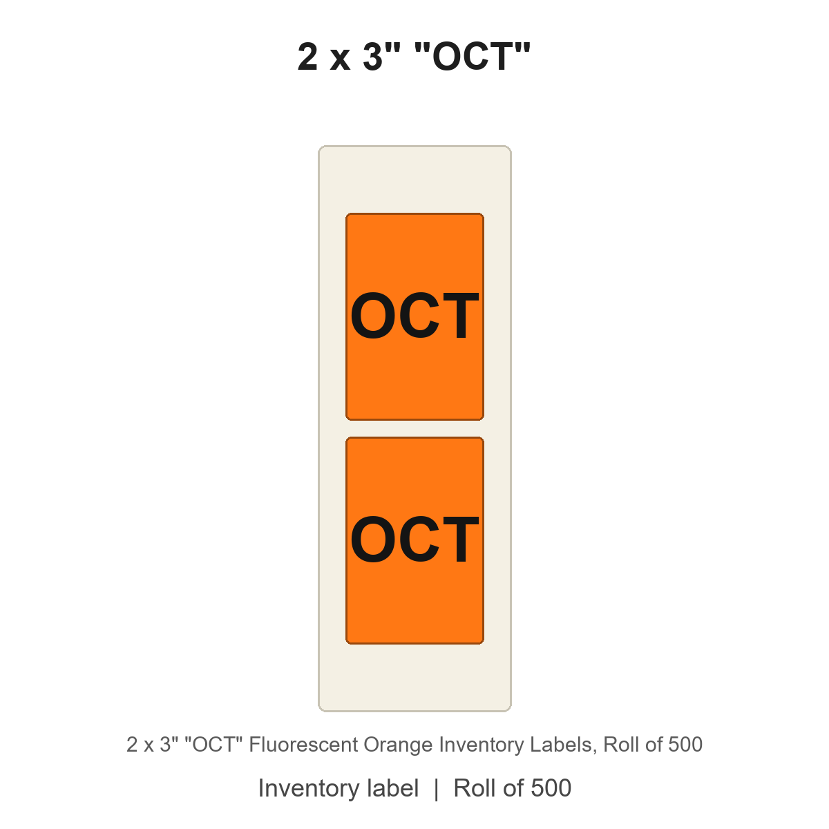 2 x 3" "OCT" Fluorescent Orange Inventory Labels