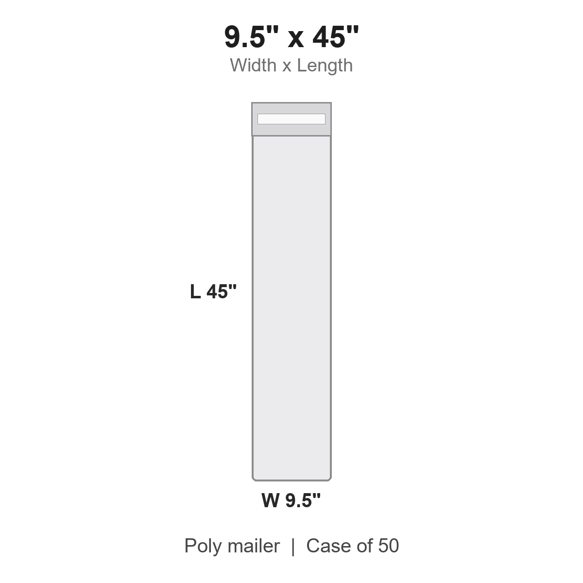 9.5" x 45" Poly Mailers