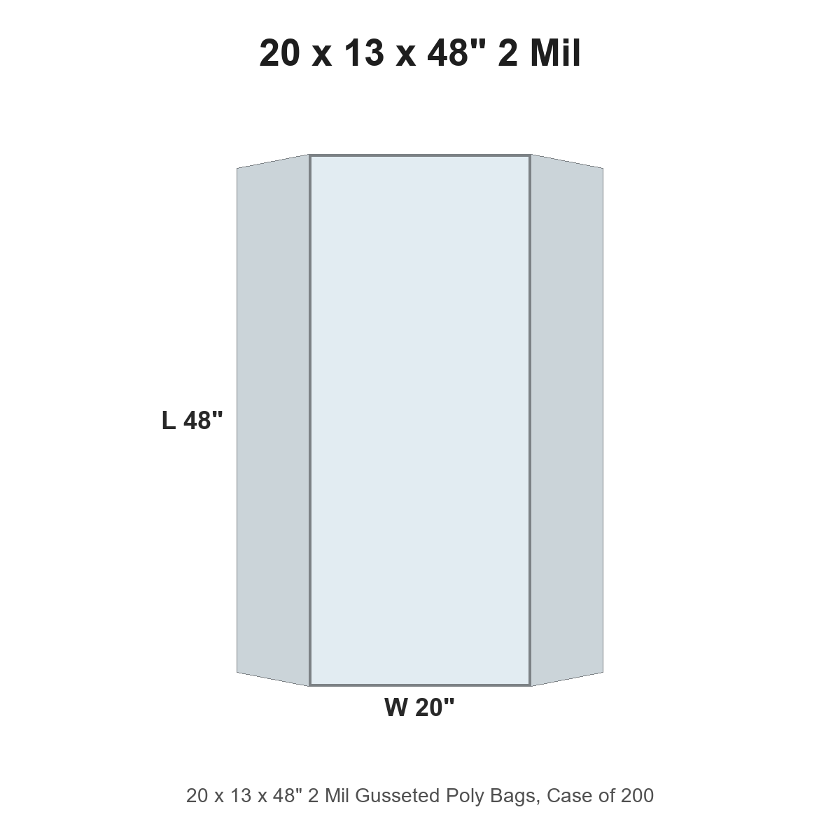 20 x 13 x 48" 2 Mil Gusseted Poly Bags